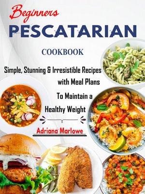 cover image of Beginners Pescatarian Cookbook